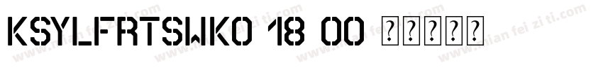 KSYLFRTSWK0 18 00字体转换